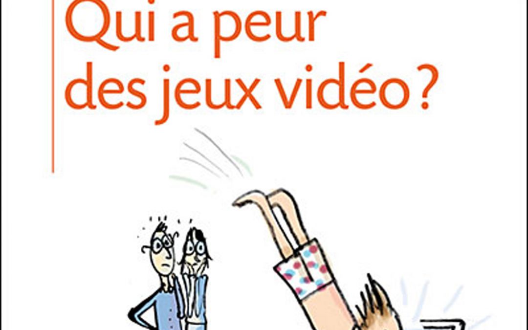 Qui a peur des jeux vidéo ? (avec Isabelle Gravillon)
