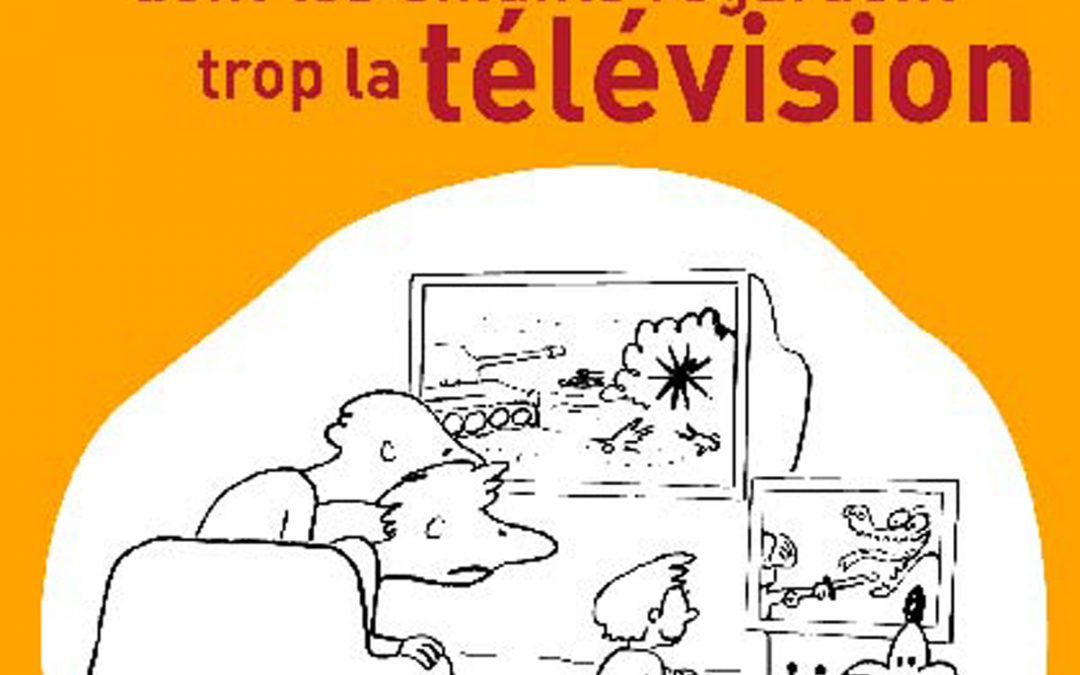 Manuel à l’usage des parents dont les enfants regardent trop la télévision