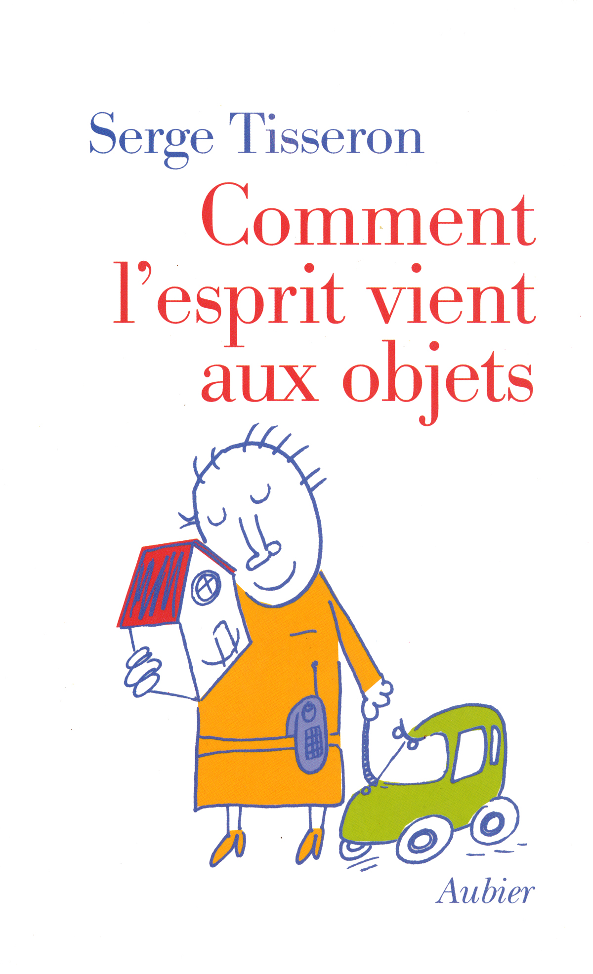 Comment l’esprit vient aux objets