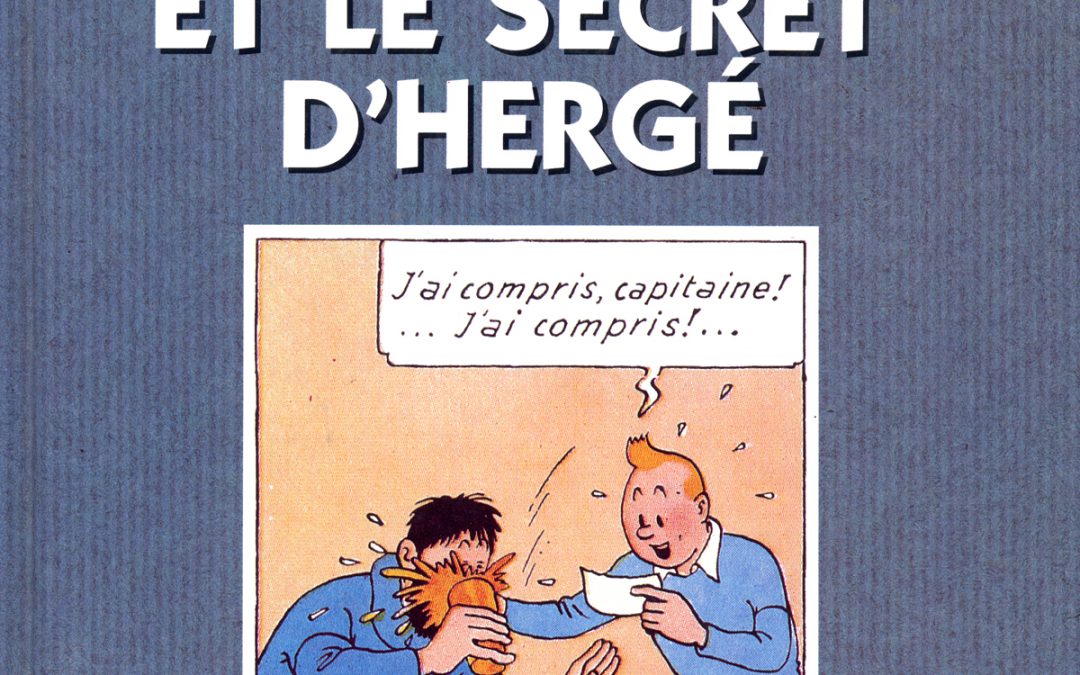 Tintin et le secret d’Hergé