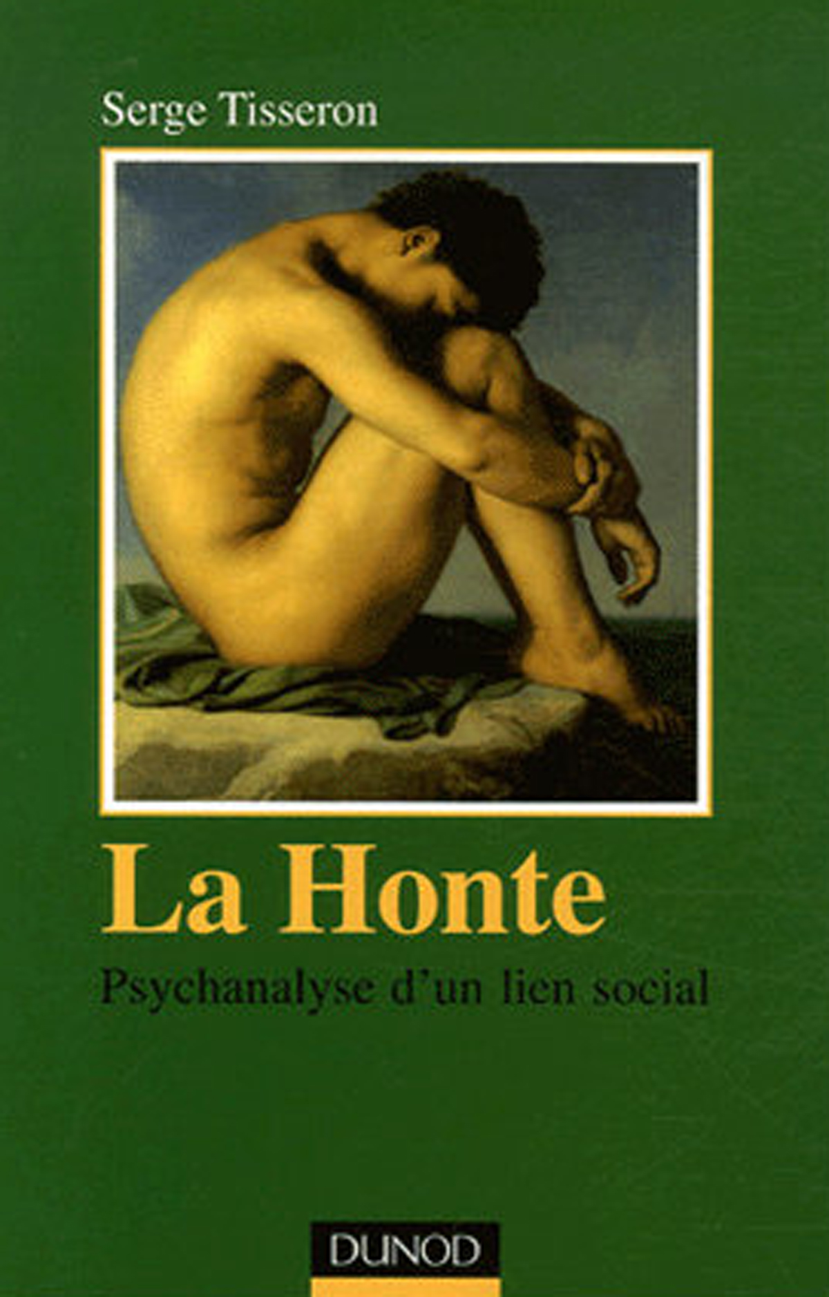 La honte, psychanalyse d’un lien social