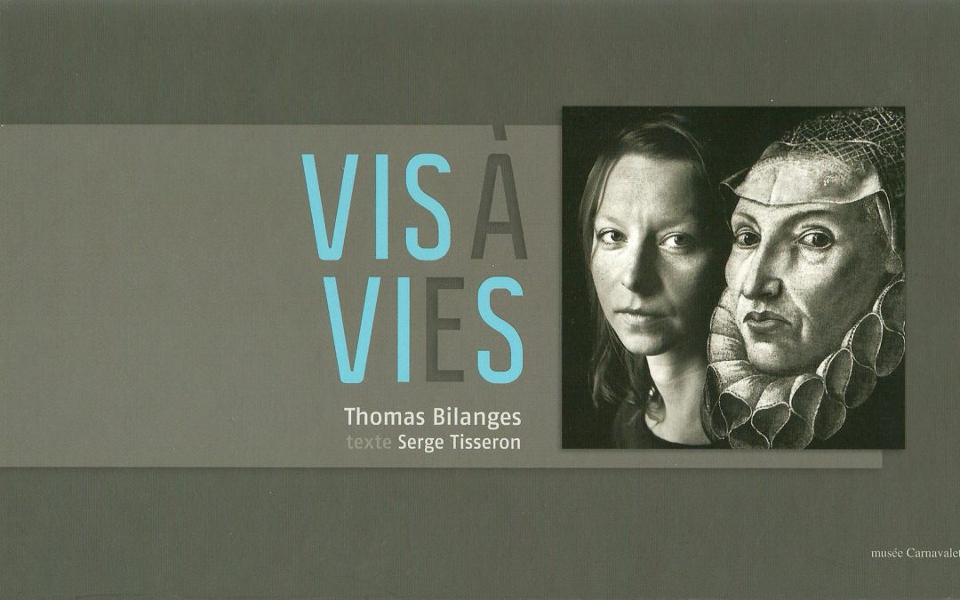 Vis-à-vies, Photographies de Thomas Bilanges
