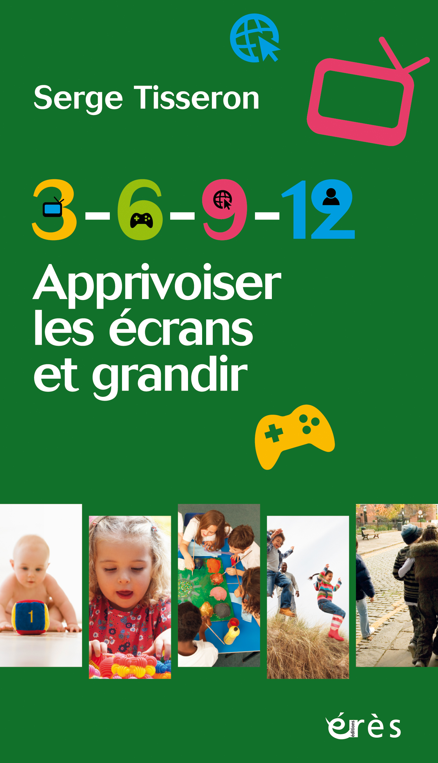 3-6-9-12, apprivoiser les écrans et grandir