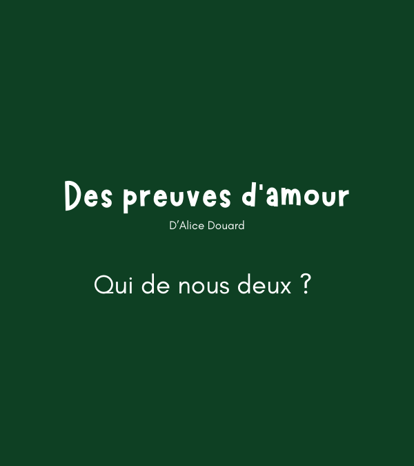Des preuves d’amour