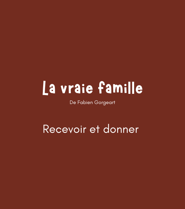 La vraie famille