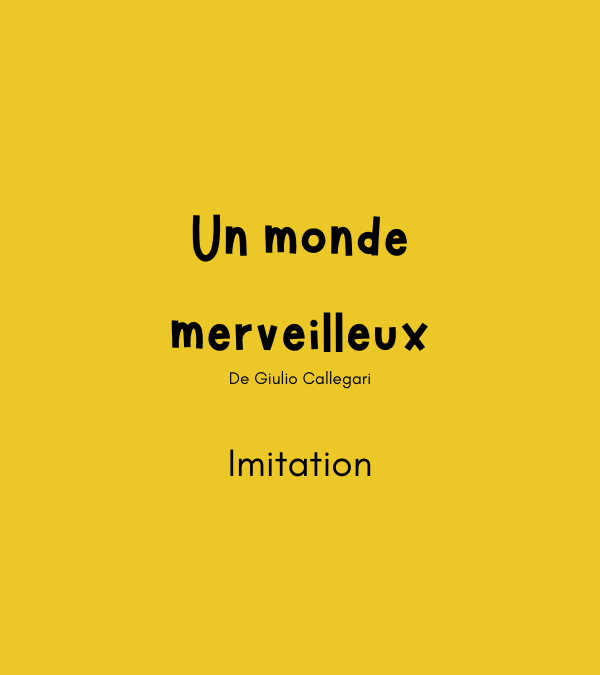 Un monde merveilleux